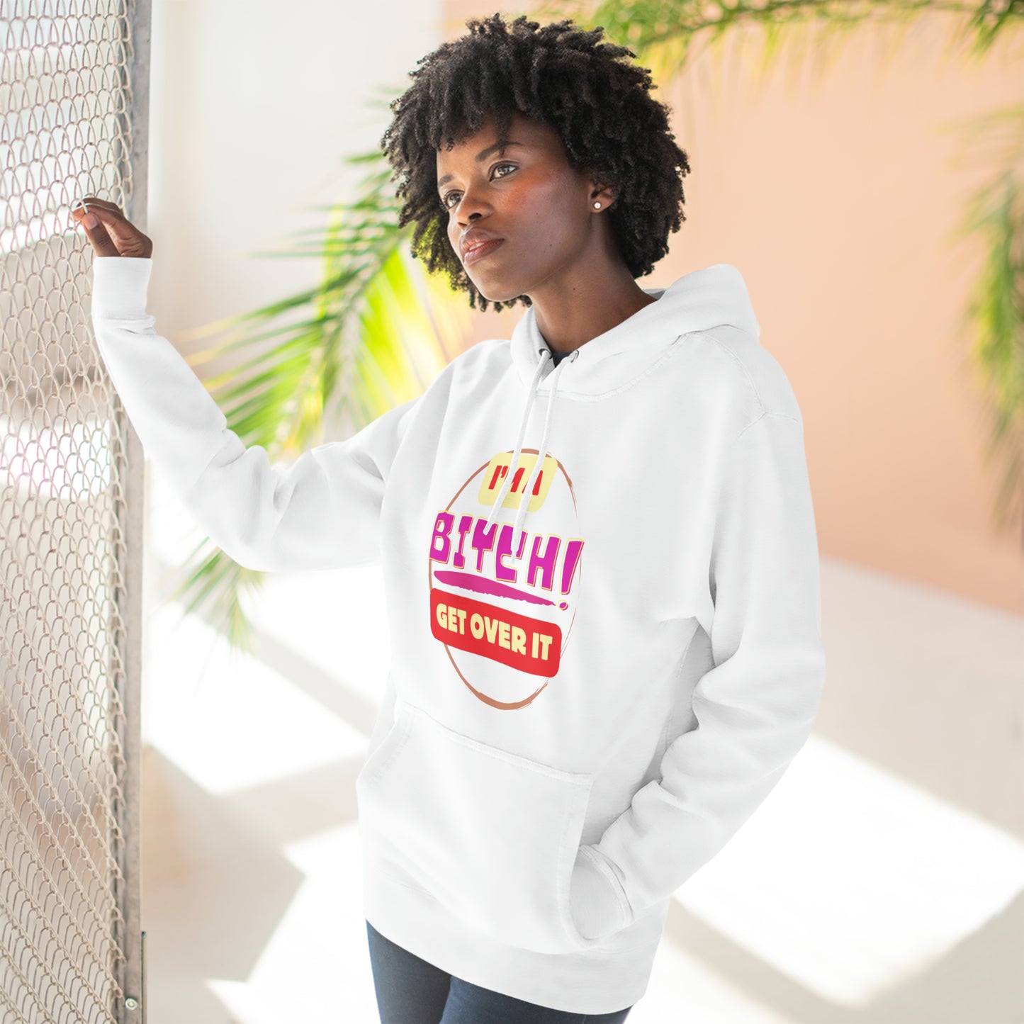 Soy una perra, supéralo, sudadera con capucha premium unisex