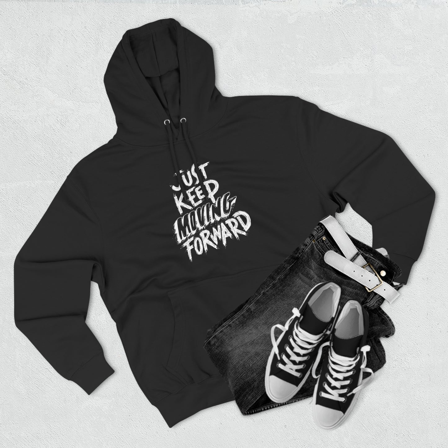 Just Keep Moving Forward Unisex Premium Pullover Hoodie