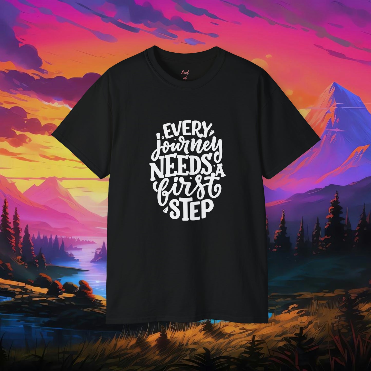 Every Journey Need First Step Unisex Ultra Cotton Tee