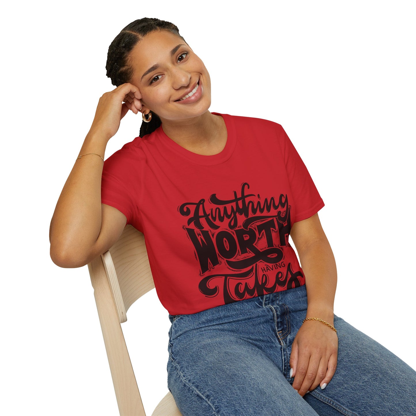 Anything Worth Having Takes Time Unisex Softstyle T-Shirt