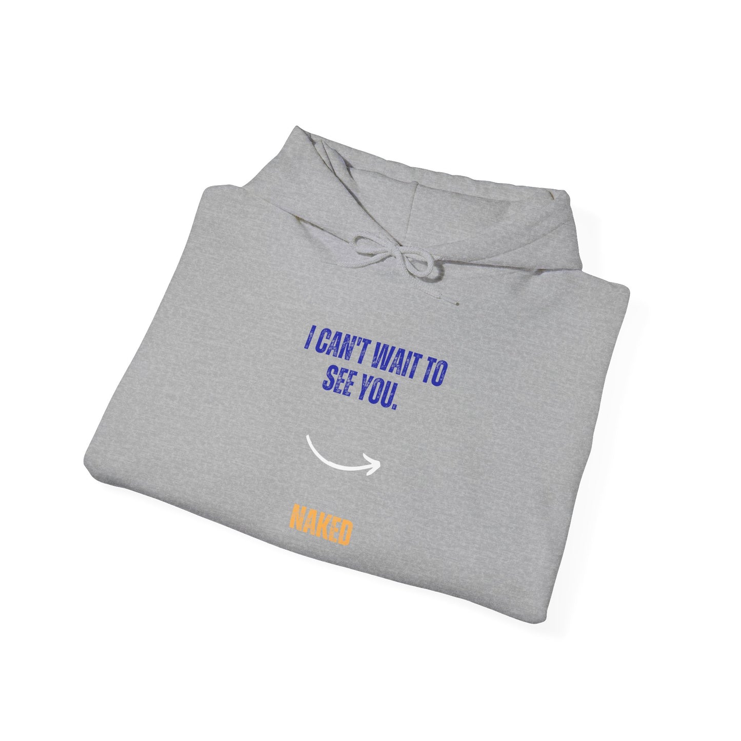 I Can't Wait To See You Unisex Heavy Blend™ Hooded Sweatshirt