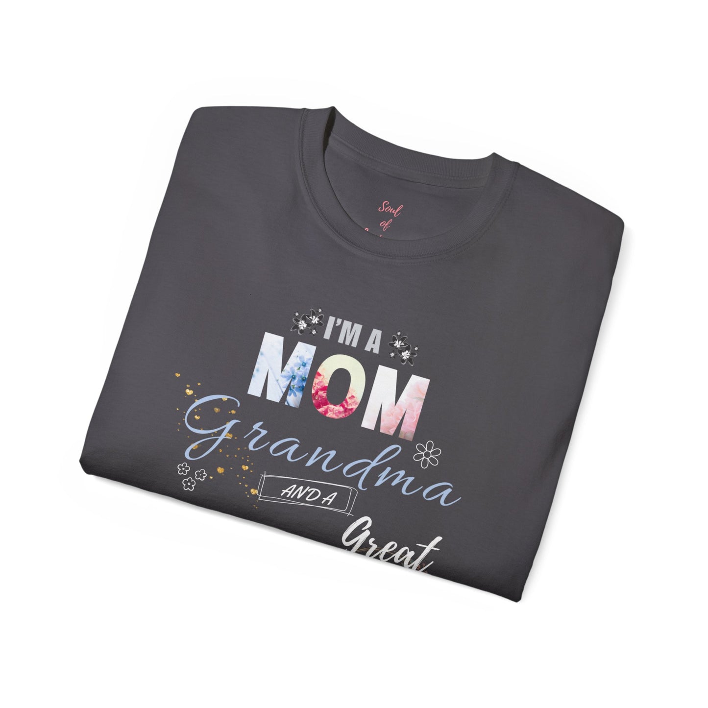 I'm A Mom Grandma Unisex Ultra Cotton Tee