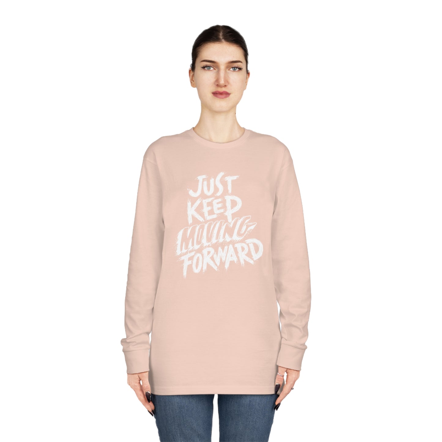 Just Keep Moving Forward Unisex Long Sleeve Crewneck Tee