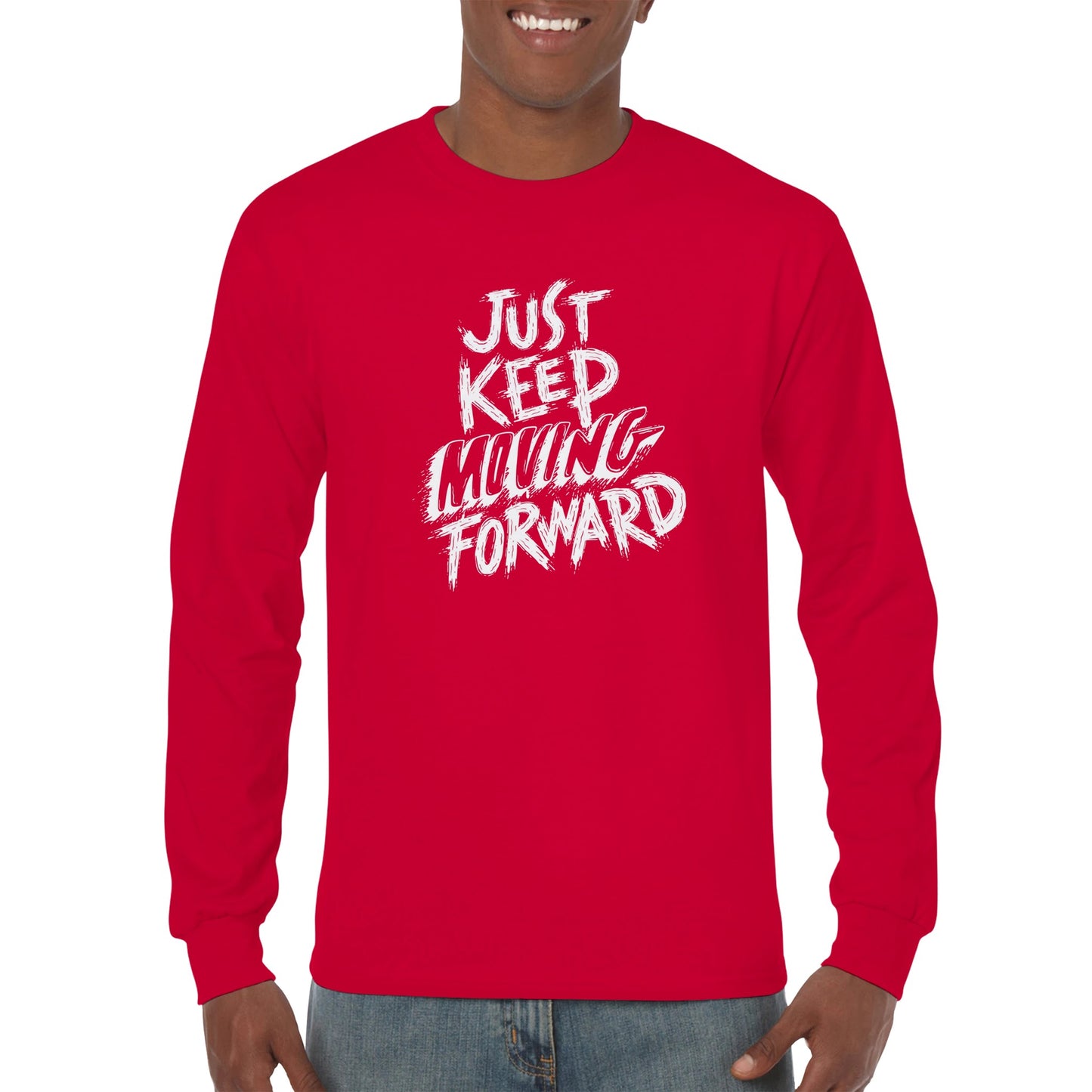 Just Keep Moving Forward Unisex Long sleeve T-shirt | Inspirational