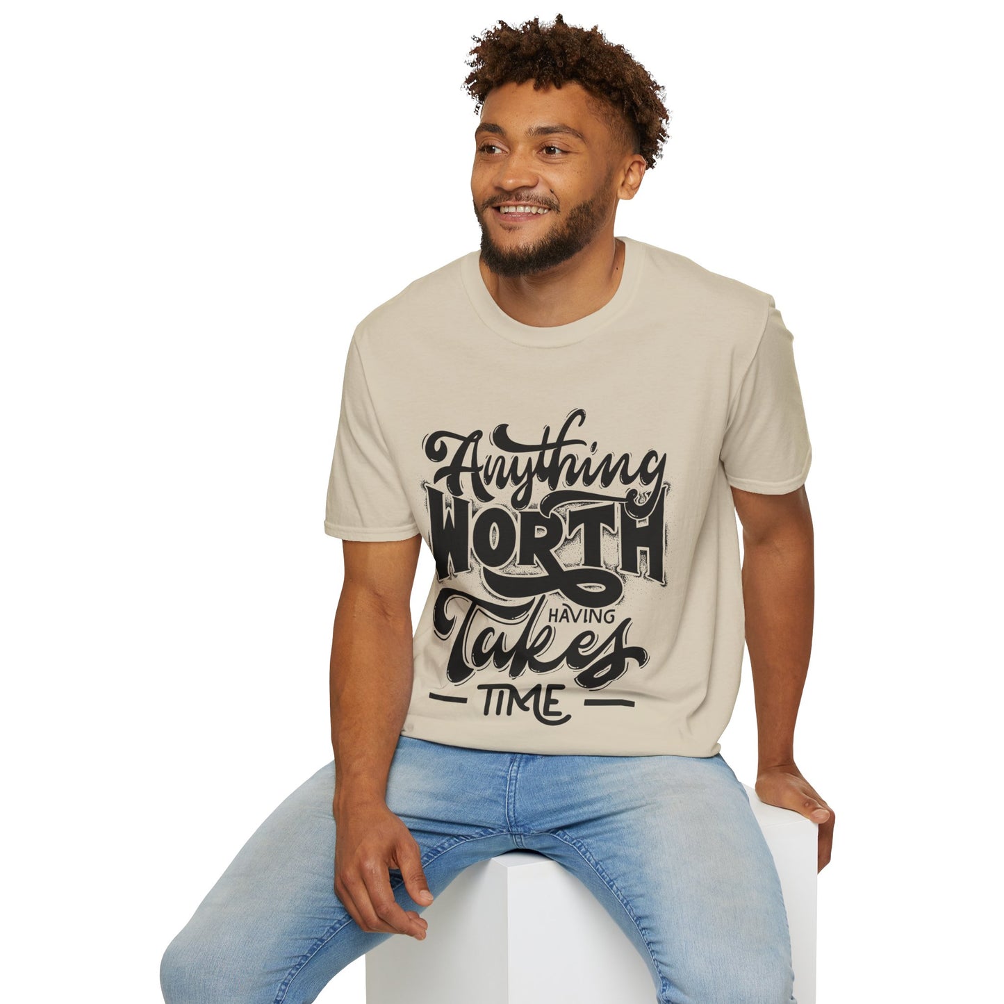 Anything Worth Having Takes Time Unisex Softstyle T-Shirt