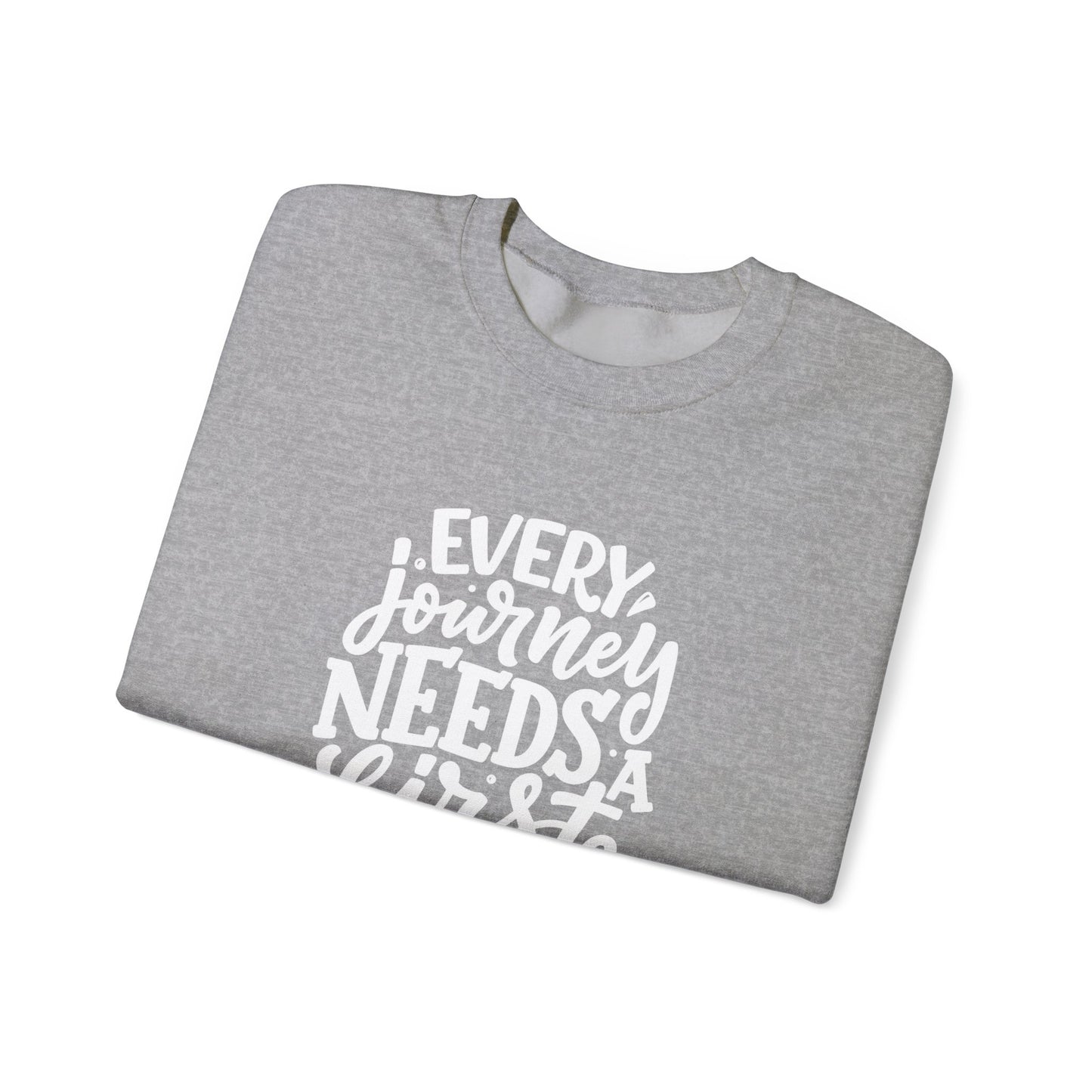 Every Journey Needs First Step Unisex Heavy Blend™ Crewneck Sweatshirt