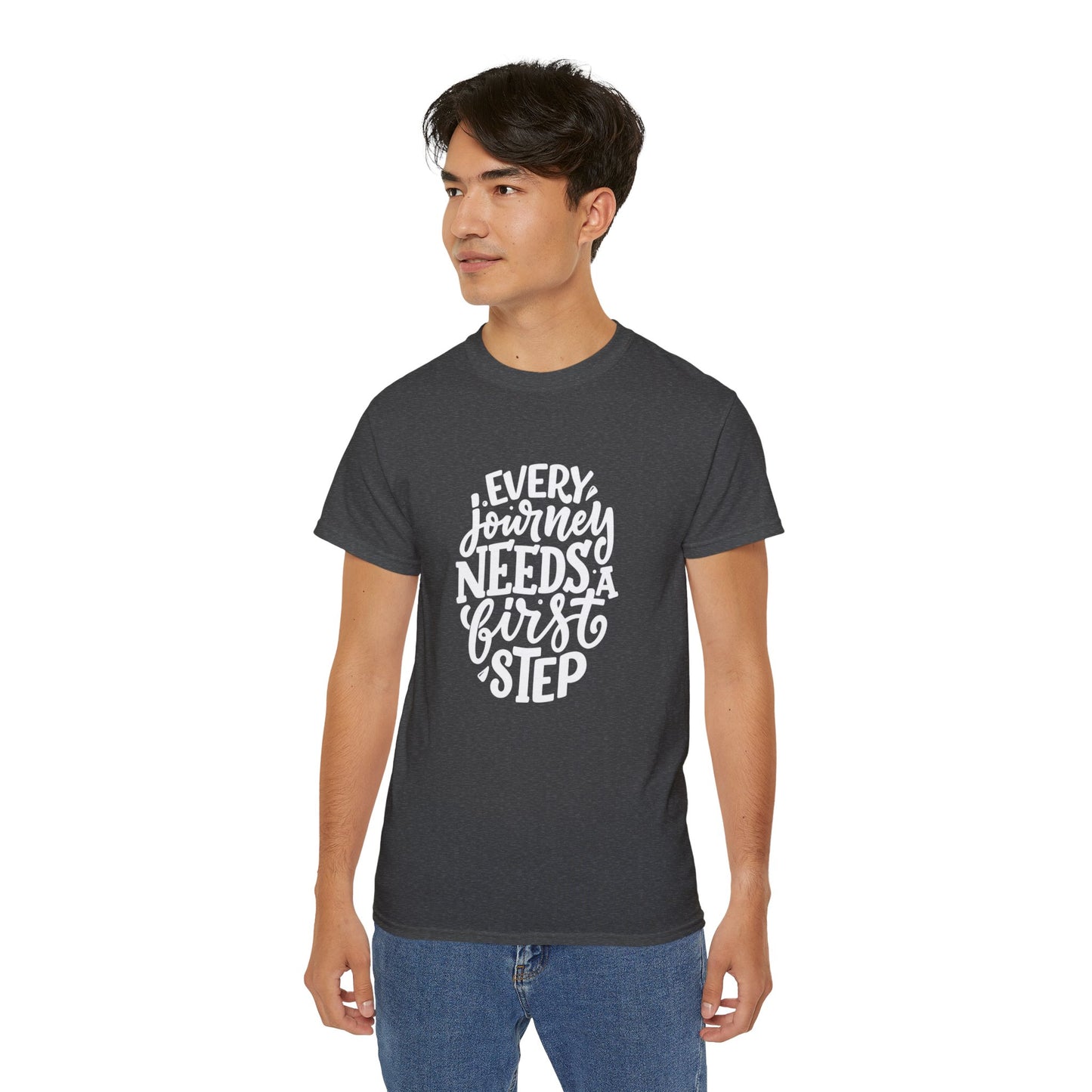 Every Journey Need First Step Unisex Ultra Cotton Tee