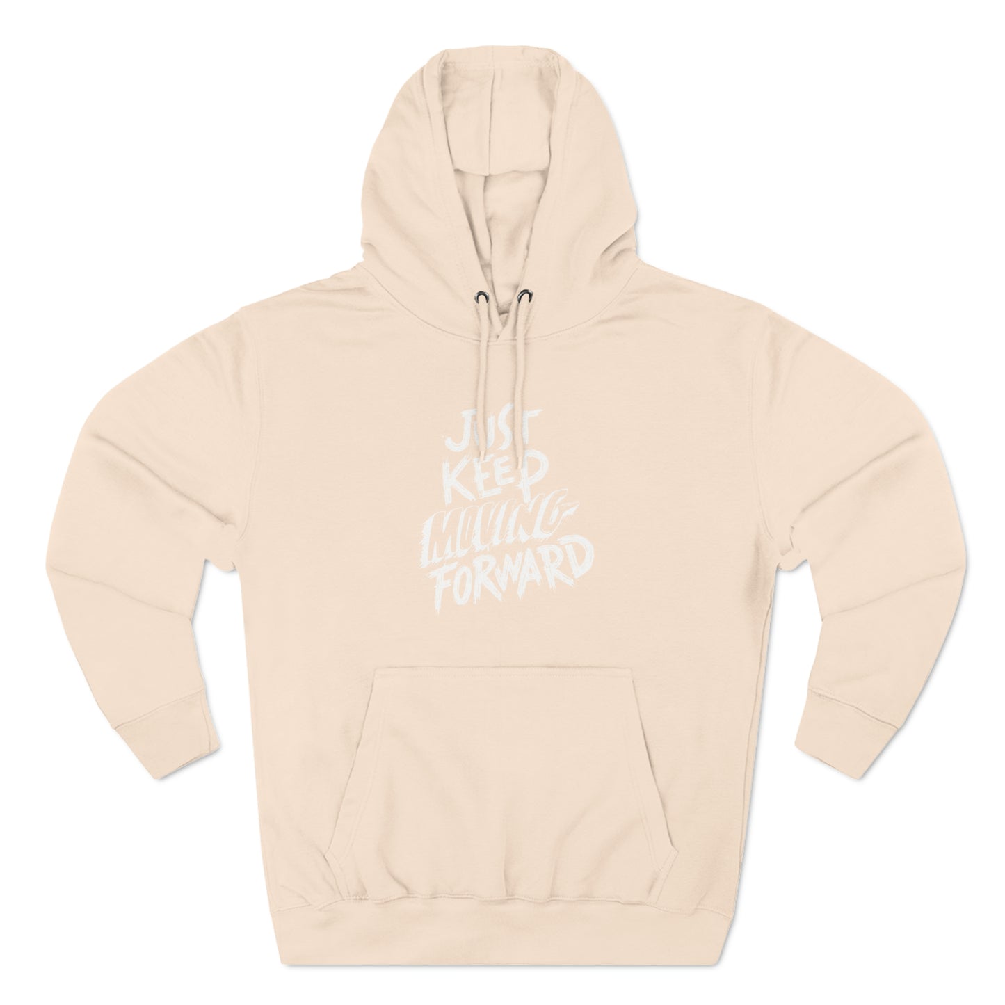 Just Keep Moving Forward Unisex Premium Pullover Hoodie