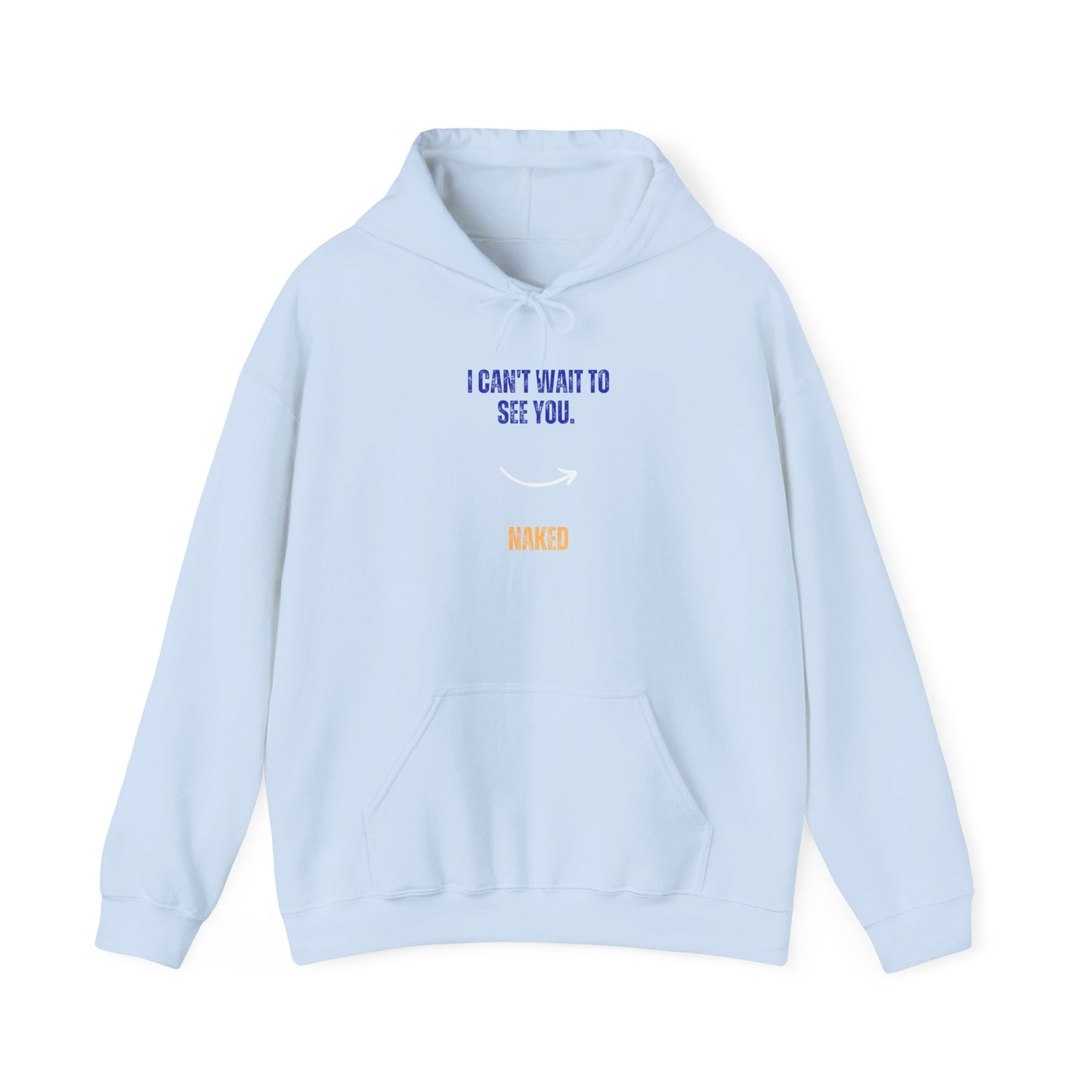 I Can't Wait To See You Unisex Heavy Blend™ Hooded Sweatshirt