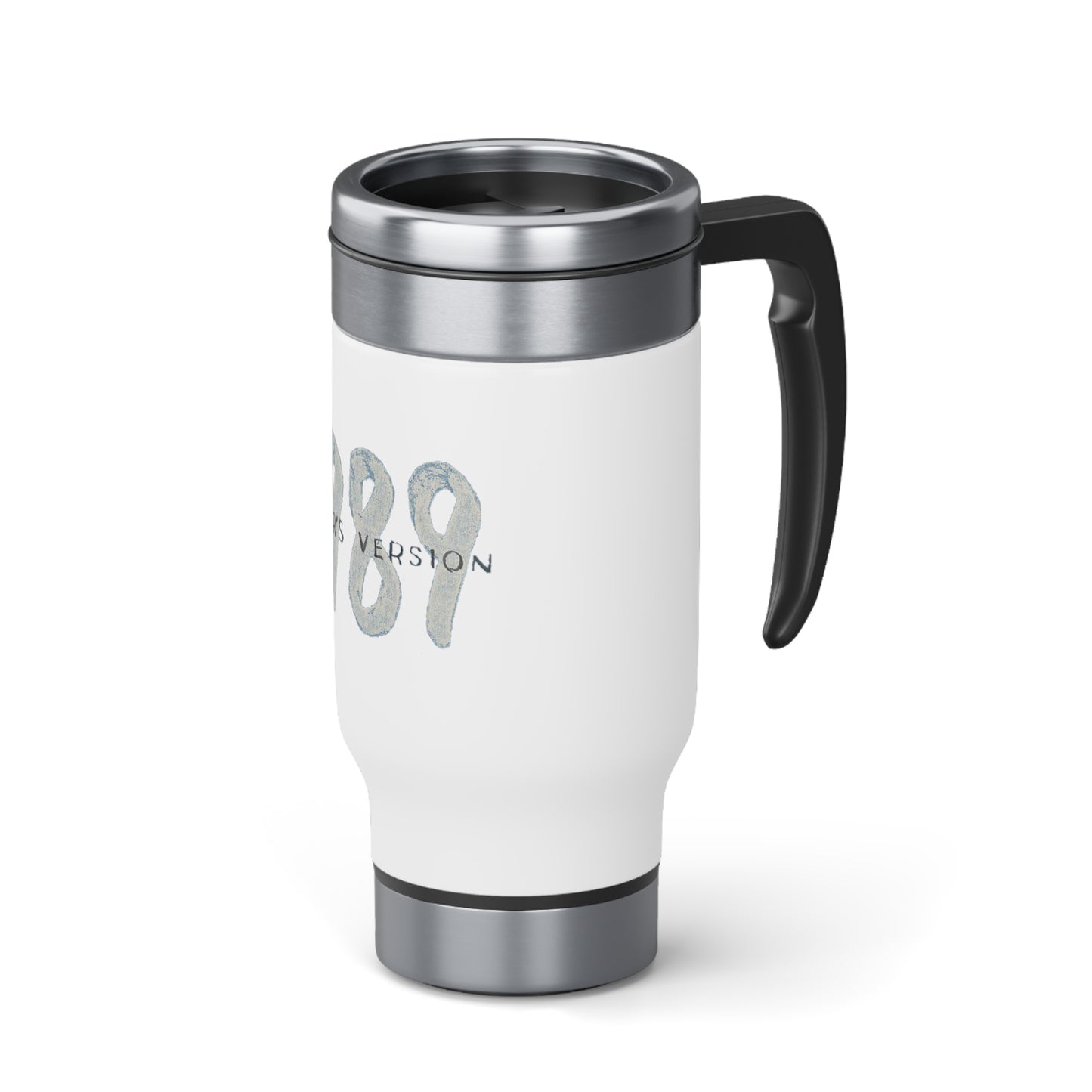 1989 Taylor Version Stainless Steel Travel Mug with Handle, 14oz