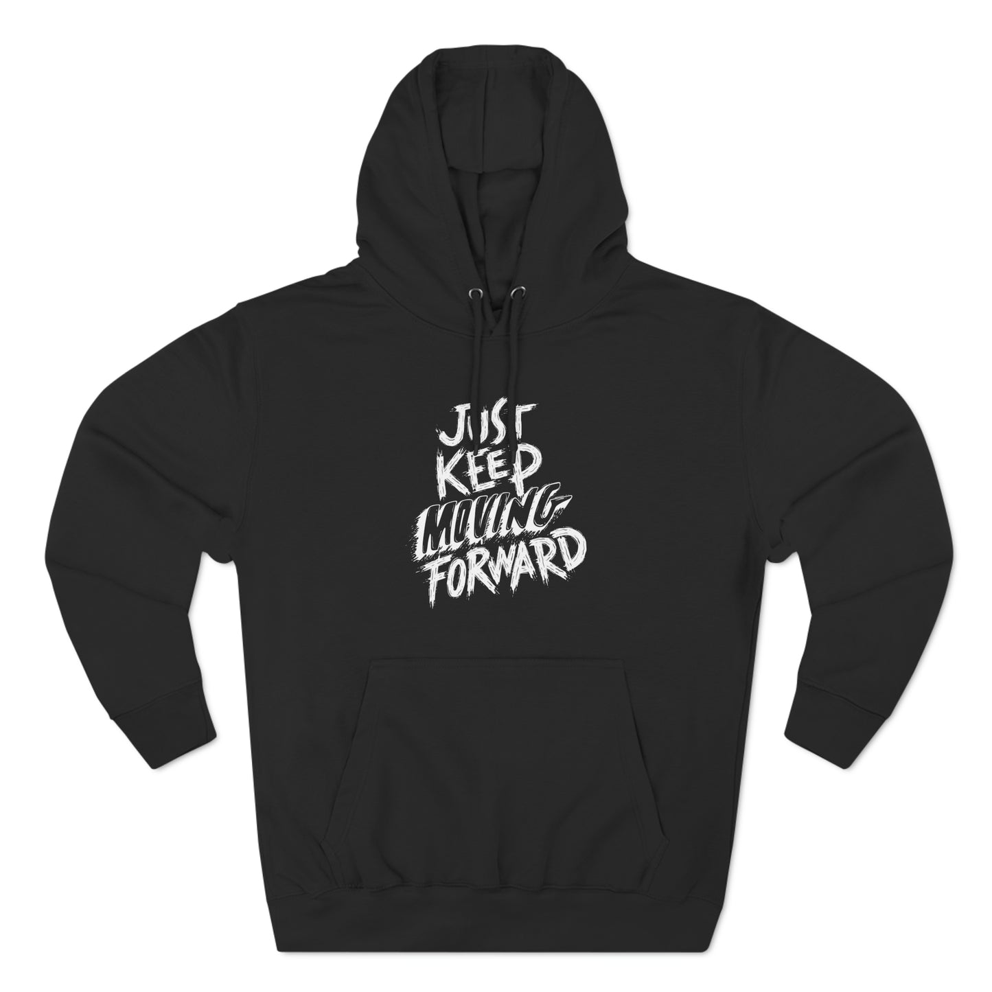 Just Keep Moving Forward Unisex Premium Pullover Hoodie