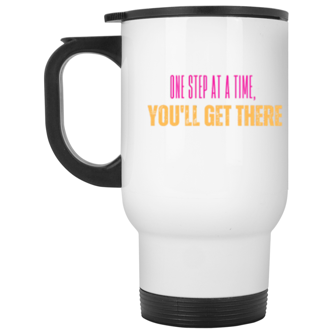 You'll get there | 14oz Stainless Steel |White| Travel Mug