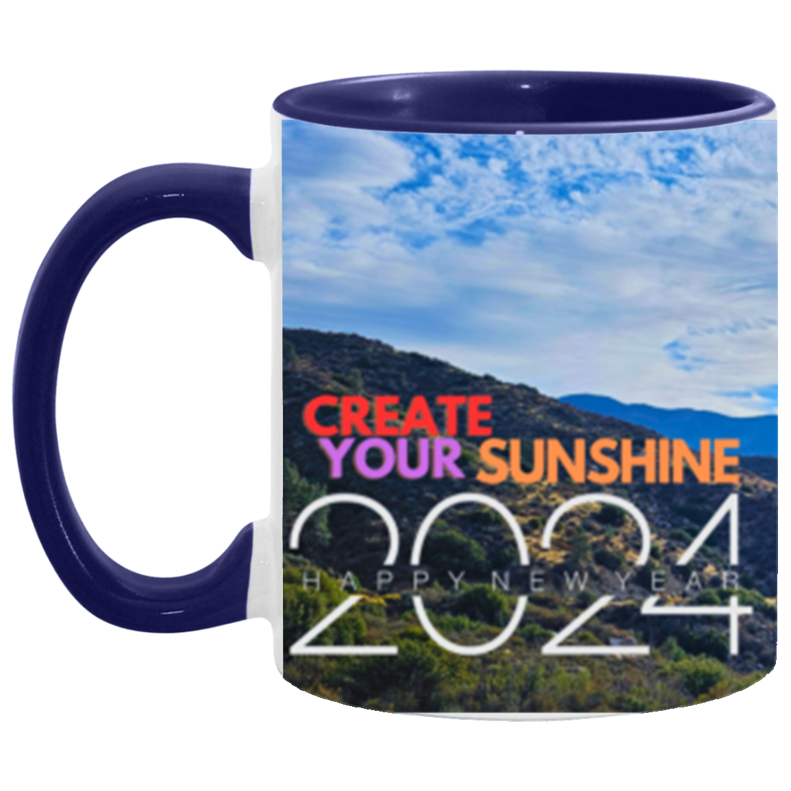 Create Your Sunshine | Two-tone | Wrap Around | 6 Colors | Accent Mug