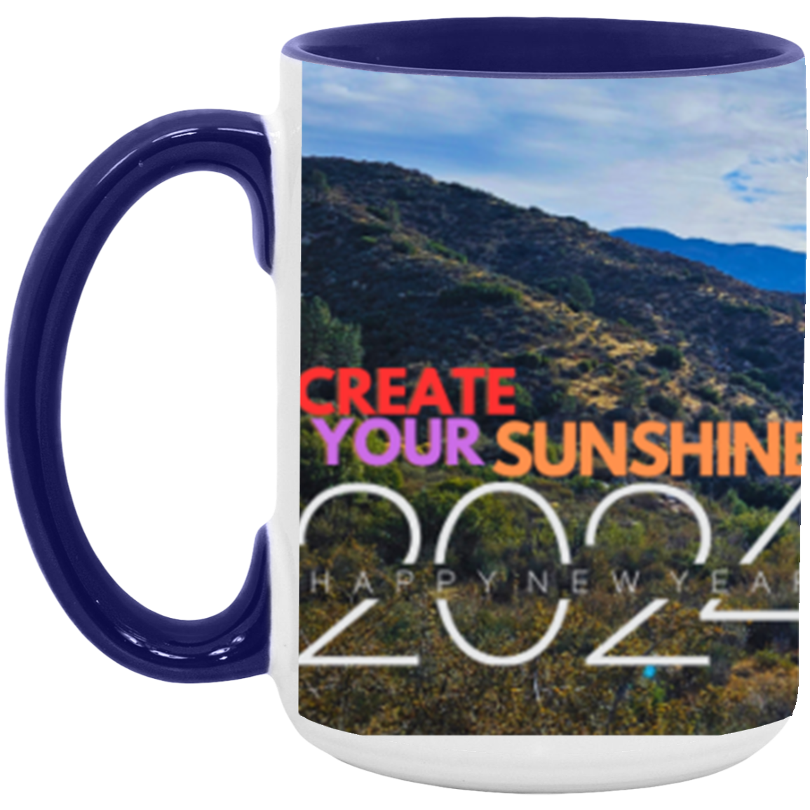 Create Your Sunshine | Two-tone | Wrap Around | 6 Colors | Accent Mug