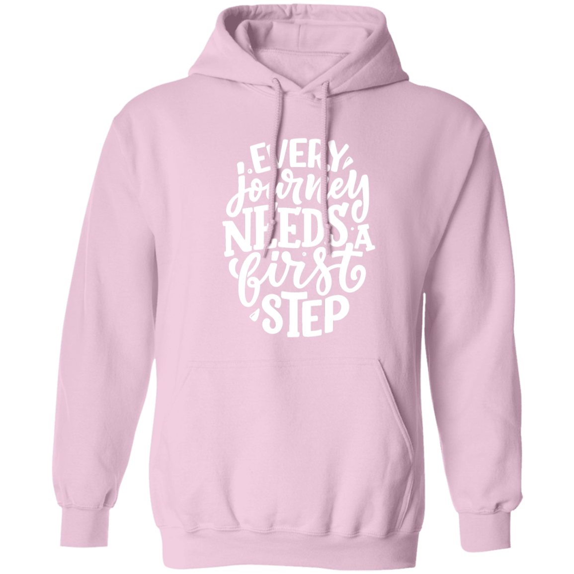 Every Journey Need A First Step Premium Pullover Hoodie 8 oz