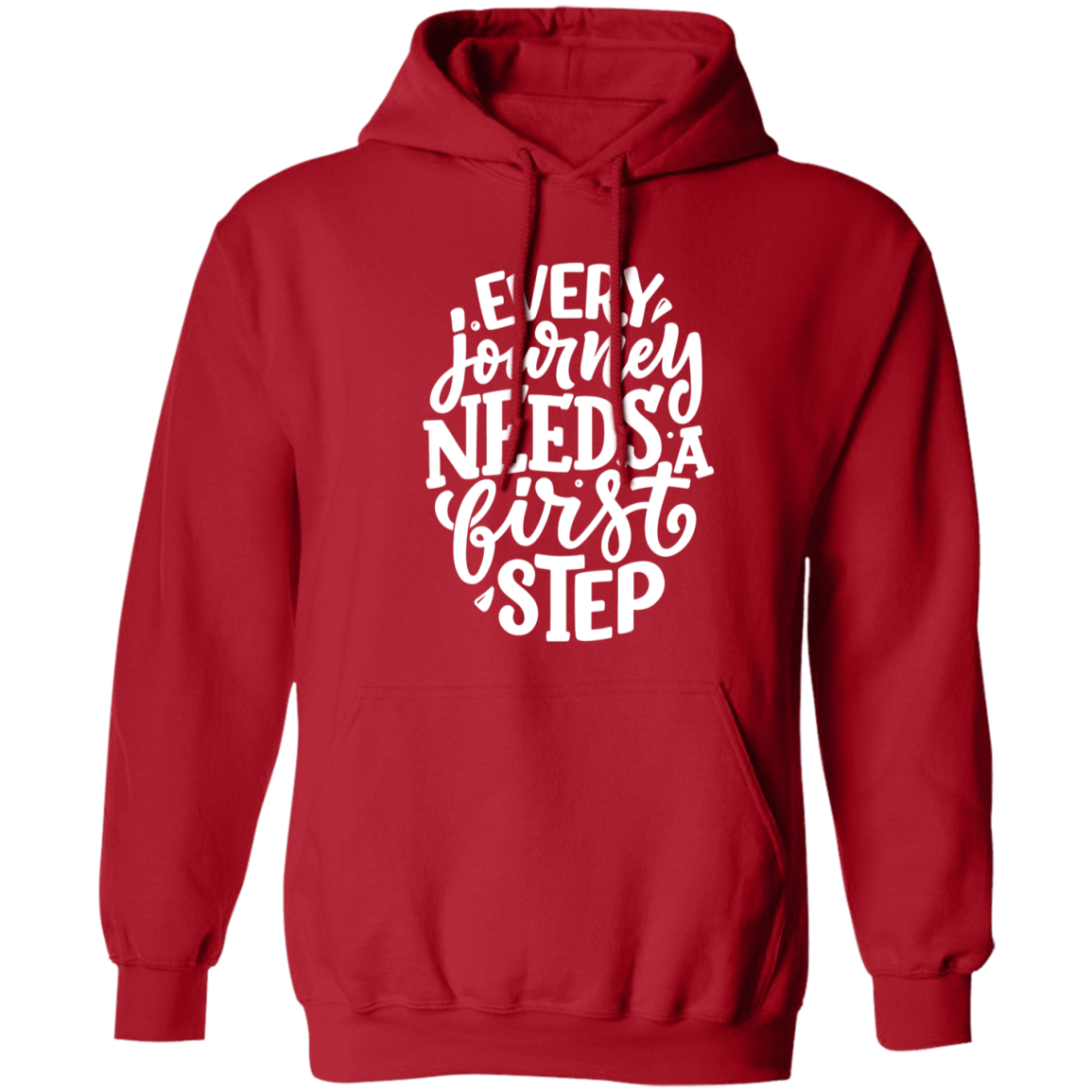 Every Journey Need A First Step Premium Pullover Hoodie 8 oz